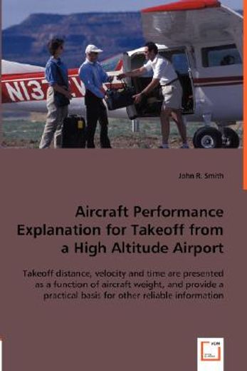 aircraft performance explanation for takeoff from a high altitude airport