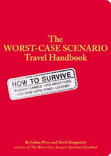 the worst-case scenario survival handbook,travel