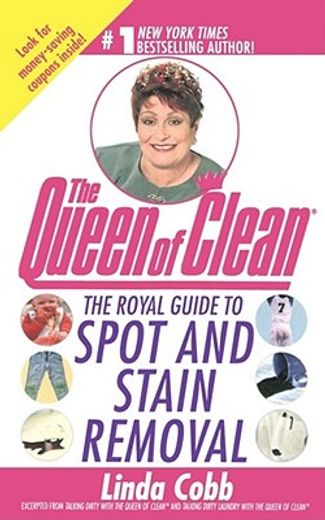the royal guide to spot and stain removal (en Inglés)