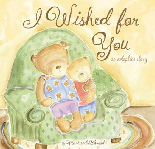 i wished for you,an adoption story (in English)