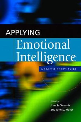 applying emotional intelligence,a practitioner´s guide