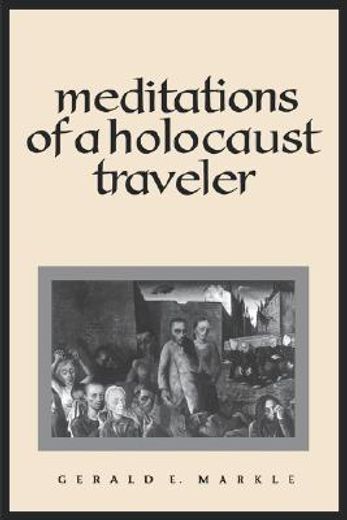 meditations of a holocaust traveler