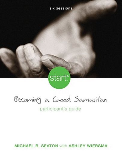 becoming a good samaritan participant´s guide,six sessions