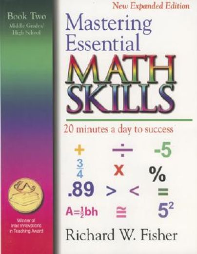 mastering essential math skills book 2,20 minutes a day to success: middle grades/high school