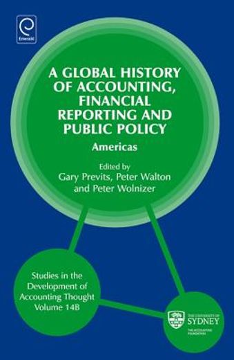 a global history of accounting, financial reporting and public policy,americas