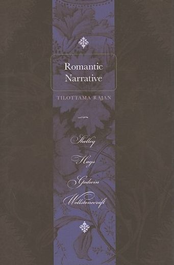 romantic narrative,shelley, hays, godwin, wollstonecraft
