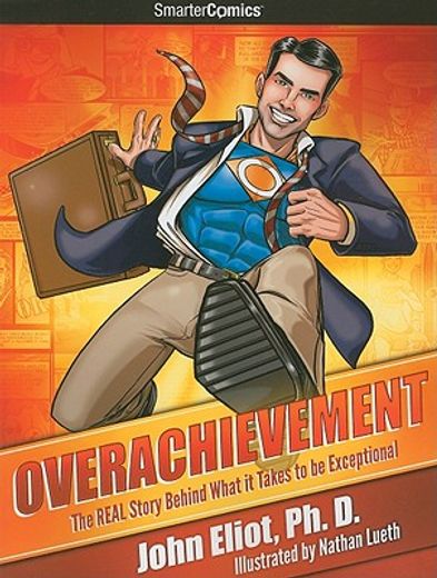 overachievement,the real story behind what it takes to be exceptional