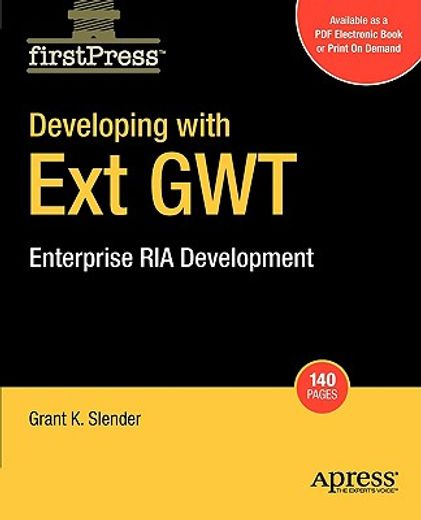 developing with extgwt,enterprise ria development