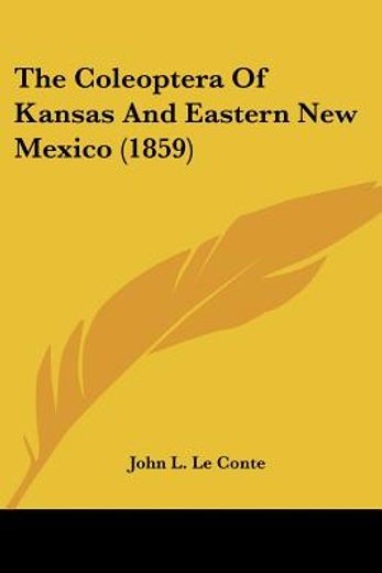 the coleoptera of kansas and eastern new