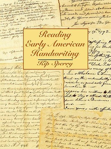 reading early american handwriting (en Inglés)