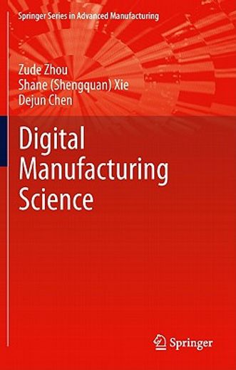 digital manufacturing science
