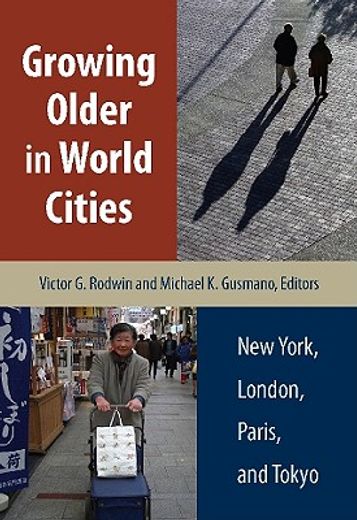 growing older in world cities,new york, london, paris, and tokyo