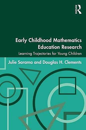 early childhood mathematics education research,learngin trajectories for young children
