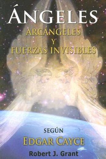 angeles, arcangeles y fuerzas invisibles