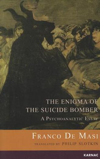 the enigma of the suicide bomber,a psychoanalytic essay