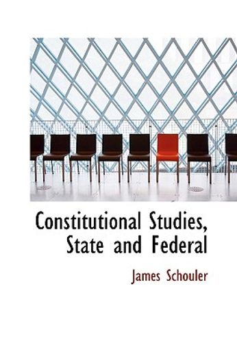 constitutional studies, state and federal