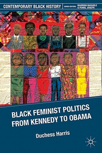 black feminist politics from kennedy to obama