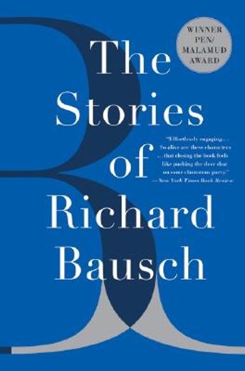 the stories of richard bausch (in English)