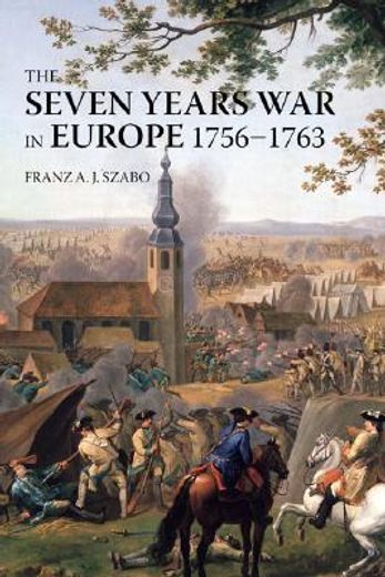 the seven years war in europe, 1756-1763