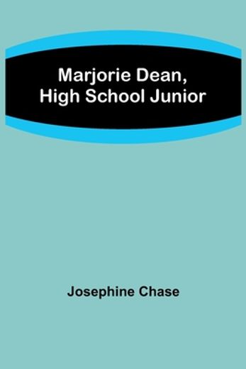 Marjorie Dean, High School Junior (en Inglés)