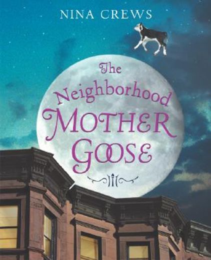 the neighborhood mother goose