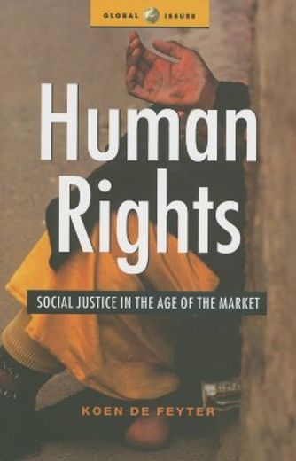 human rights,social justice in the age of the market