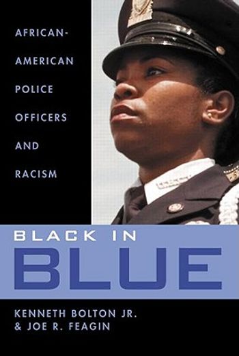 black in blue,african-american police officers and racism