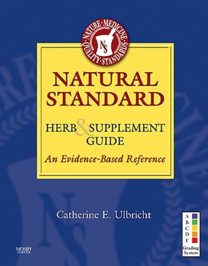 natural standard herb & supplement guide,an evidence-based reference