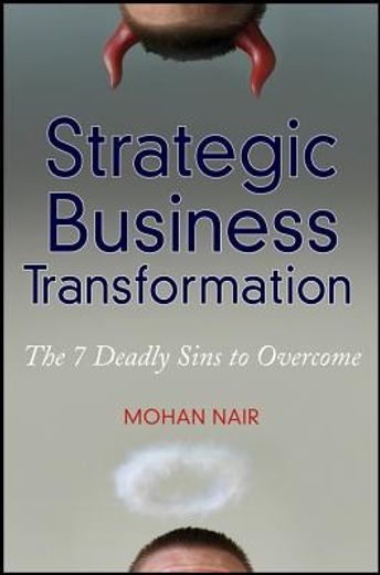 strategic business transformation,the 7 deadly sins to overcome