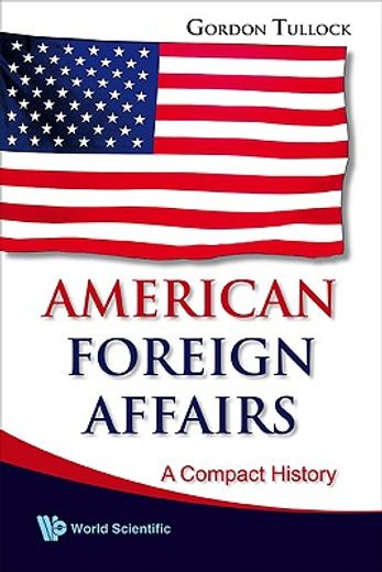 american foreign affairs,a compact history