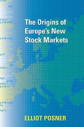 the origins of europe´s new stock markets