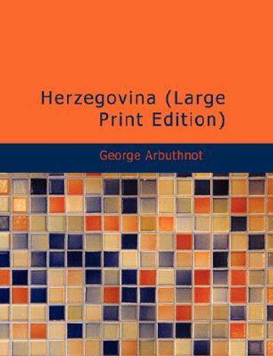 herzegovina (large print edition)