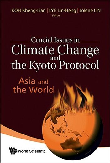 crucial issues in climate change and the kyoto protocol,asia and the world