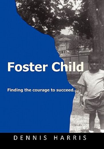 foster child,finding the strength to succeed