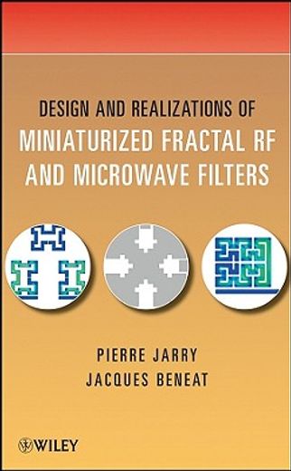 design and realizations of miniaturized fractal rf and microwave filters