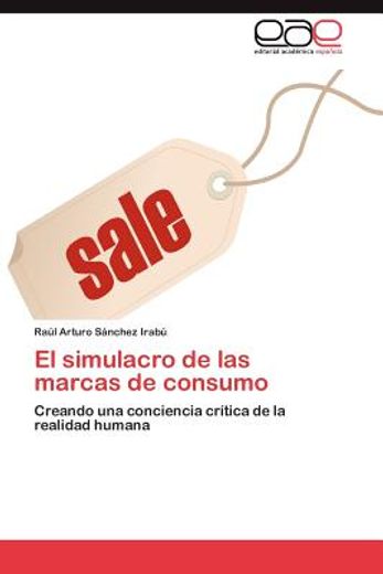 el simulacro de las marcas de consumo (in Spanish)