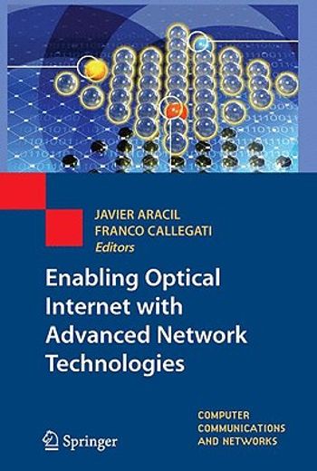 enabling optical internet with advanced network technologies