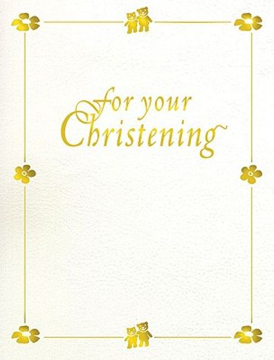 for your christening