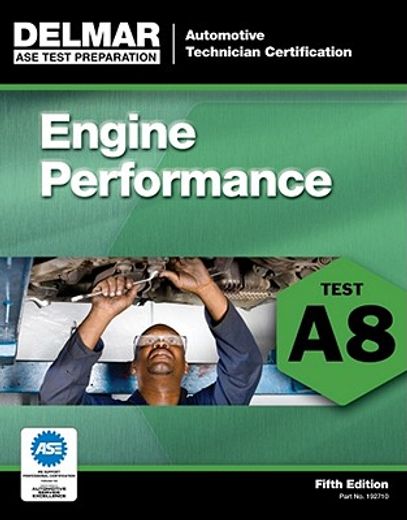 ase test preparation - engine performance (a8) (in English)