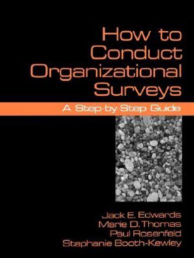 how to conduct organizational surveys,a step-by-step guides