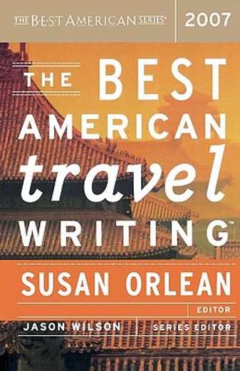 the best american travel writing 2007 (en Inglés)