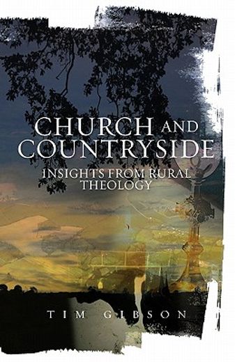 church and countryside,insights from rural theology