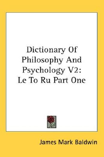 dictionary of philosophy and psychology,le to ru