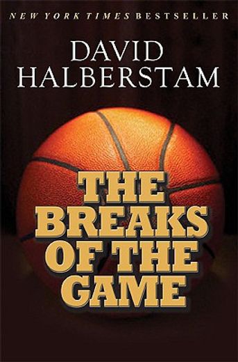 the breaks of the game (in English)
