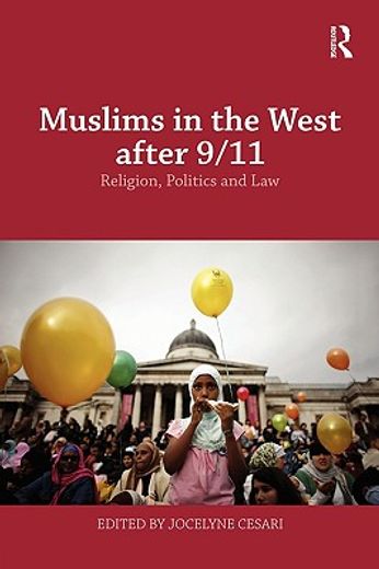 muslims in the west after 9/11,religion, politics and law