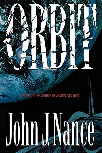 orbit,a novel (en Inglés)