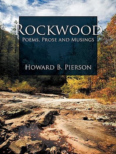 rockwood,poems, prose and musings