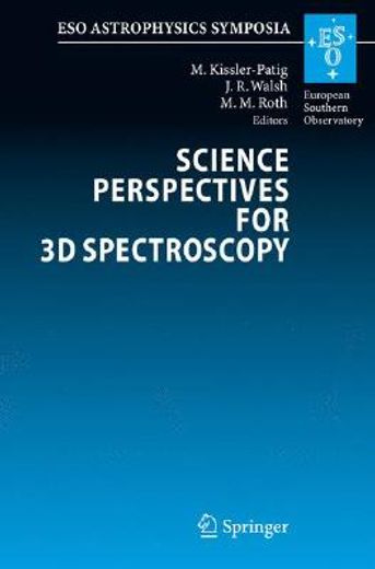 science perspectives for 3d spectroscopy,proceedings of the eso workshop held in garching, germany, 10-14 october 2005