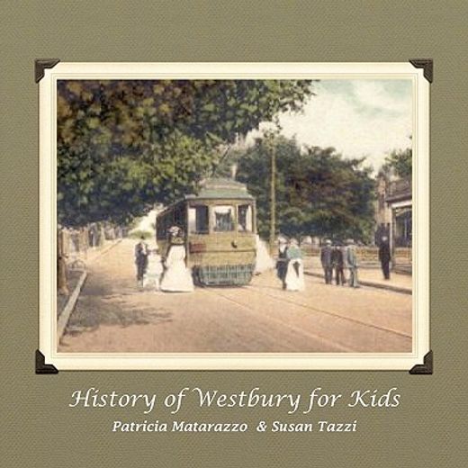 history of westbury for kids
