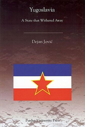 yugoslavia,a state that withered away